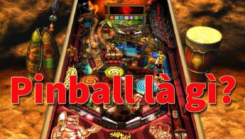 Trò chơi Pinball là gì
